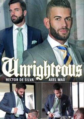 Unrighteous, Editors Cut - Axel Max and Hector de Silva Capa